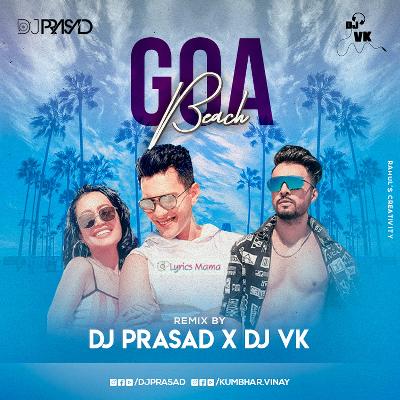Goa Beach (Remix) DJ Prasad & DJ VK